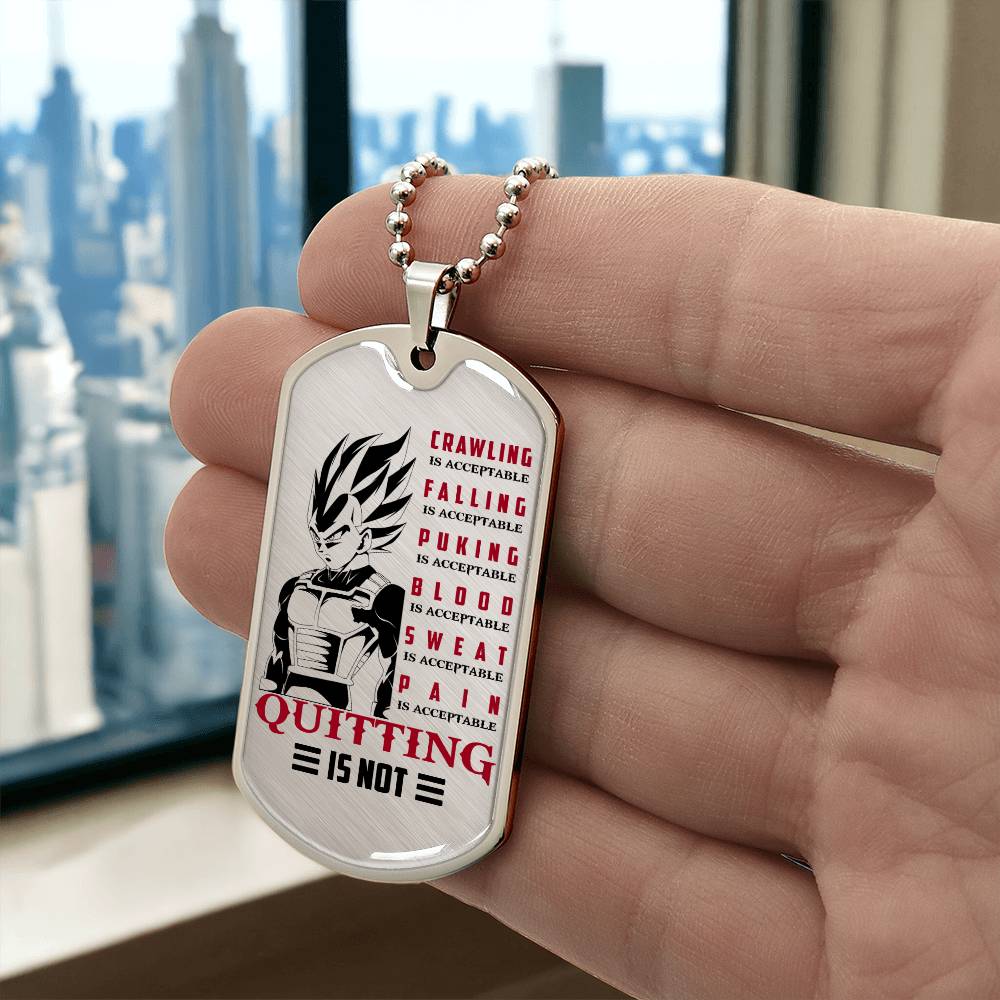 dragon ball - quitting is not - vegeta- dragon ball dog tag - military ball chain - luxury dog tag