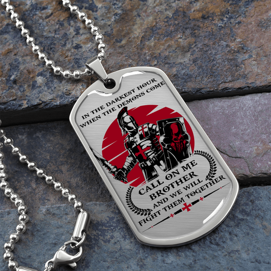 Knight Templar - Call On Me Brother 3 - English - Luxury Dog Tag - Military Ball Chain