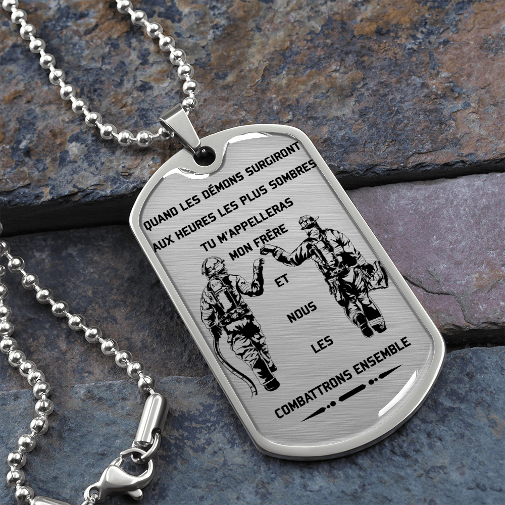 Firefighter - Call On Me Brother 2 - French - Luxury Dog Tag - Military Ball Chain