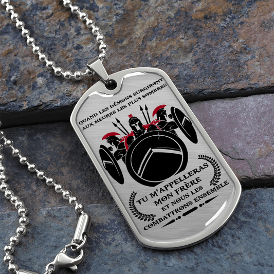 Warrior - Spartan - Call On Me Brother - French - Luxury Dog Tag - Military Ball Chain
