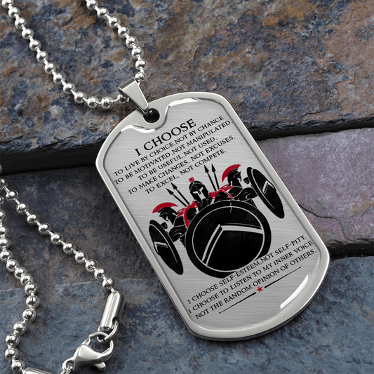 Warrior - Spartan - I Choose - English - Luxury Dog Tag - Military Ball Chain