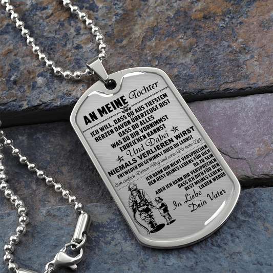 Firefighter - Dad To Daughter - Never Lose - German - Luxury Dog Tag - Military Ball Chain