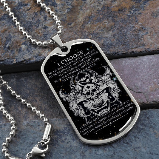 Samurai - I Choose - English - Galaxy - Luxury Dog Tag - Military Ball Chain
