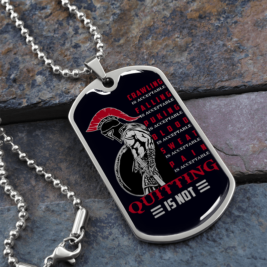 Warrior - Spartan - Quitting Is Not - Black - Luxury Dog Tag - Military Ball Chain