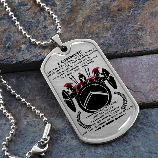 Warrior - Spartan - I Choose 2 - English - Luxury Dog Tag - Military Ball Chain