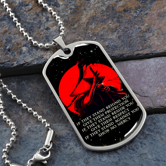 Samurai - IF - Show No Mercy - Galaxy - Luxury Dog Tag - Military Ball Chain