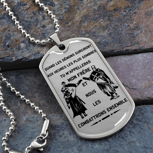 Knight Templar - Call On Me Brother - French - Luxury Dog Tag - Military Ball Chain