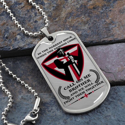 Knight Templar - Call On Me Brother 2 - English - Luxury Dog Tag - Military Ball Chain