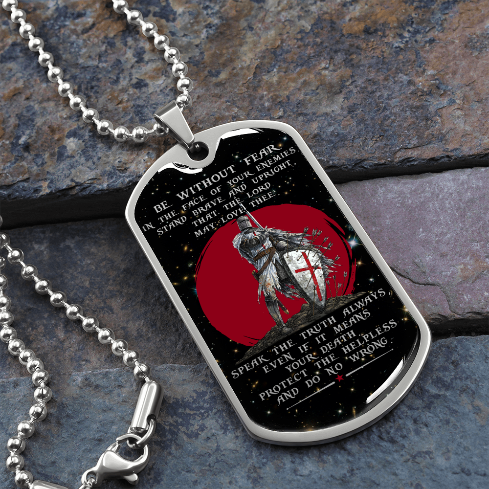 Knight Templar - Be Without Fear - English - Galaxy - Luxury Dog Tag - Military Ball Chain