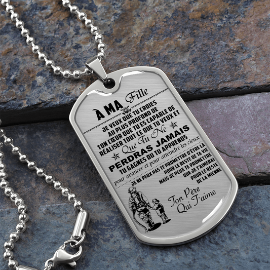 Firefighter - Dad To Daughter - Never Lose - French - Luxury Dog Tag - Military Ball Chain