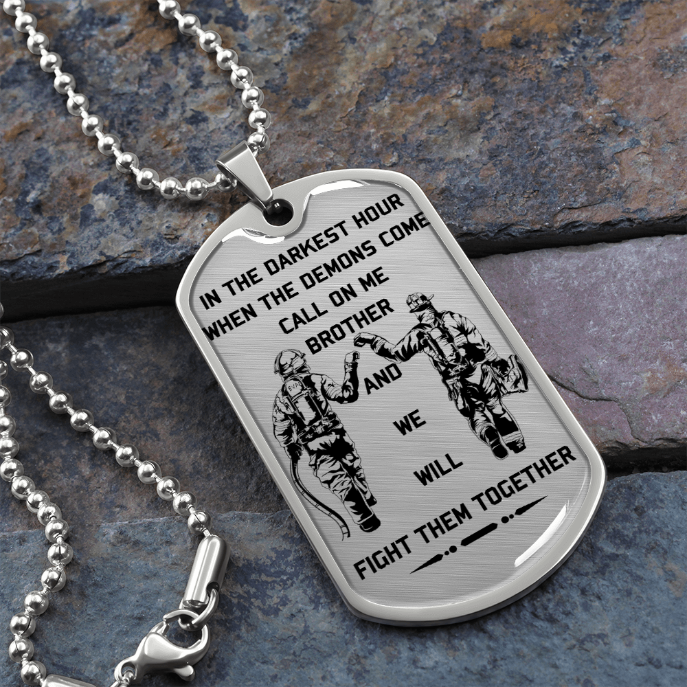 Firefighter - Call On Me Brother 2 - English - Luxury Dog Tag - Military Ball Chain