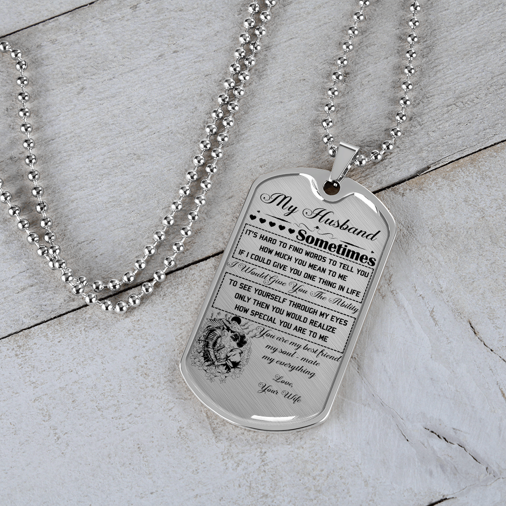 Samurai - Wife To Husband - You Are My Best Friend My Soul - Mate My Everything - Luxury Dog Tag - Military Ball Chain