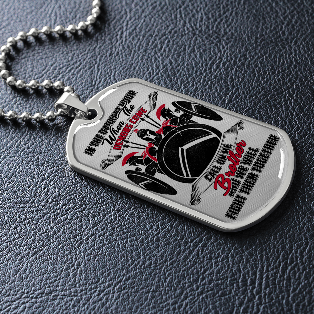 Warrior - Spartan - Call On Me Brother 2 - English - Luxury Dog Tag - Military Ball Chain