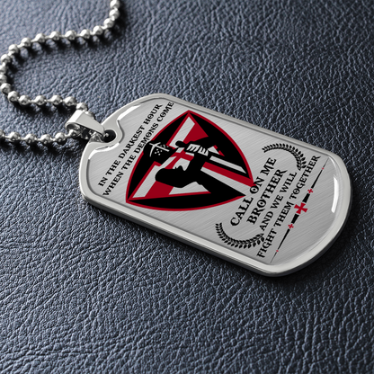 Knight Templar - Call On Me Brother 2 - English - Luxury Dog Tag - Military Ball Chain
