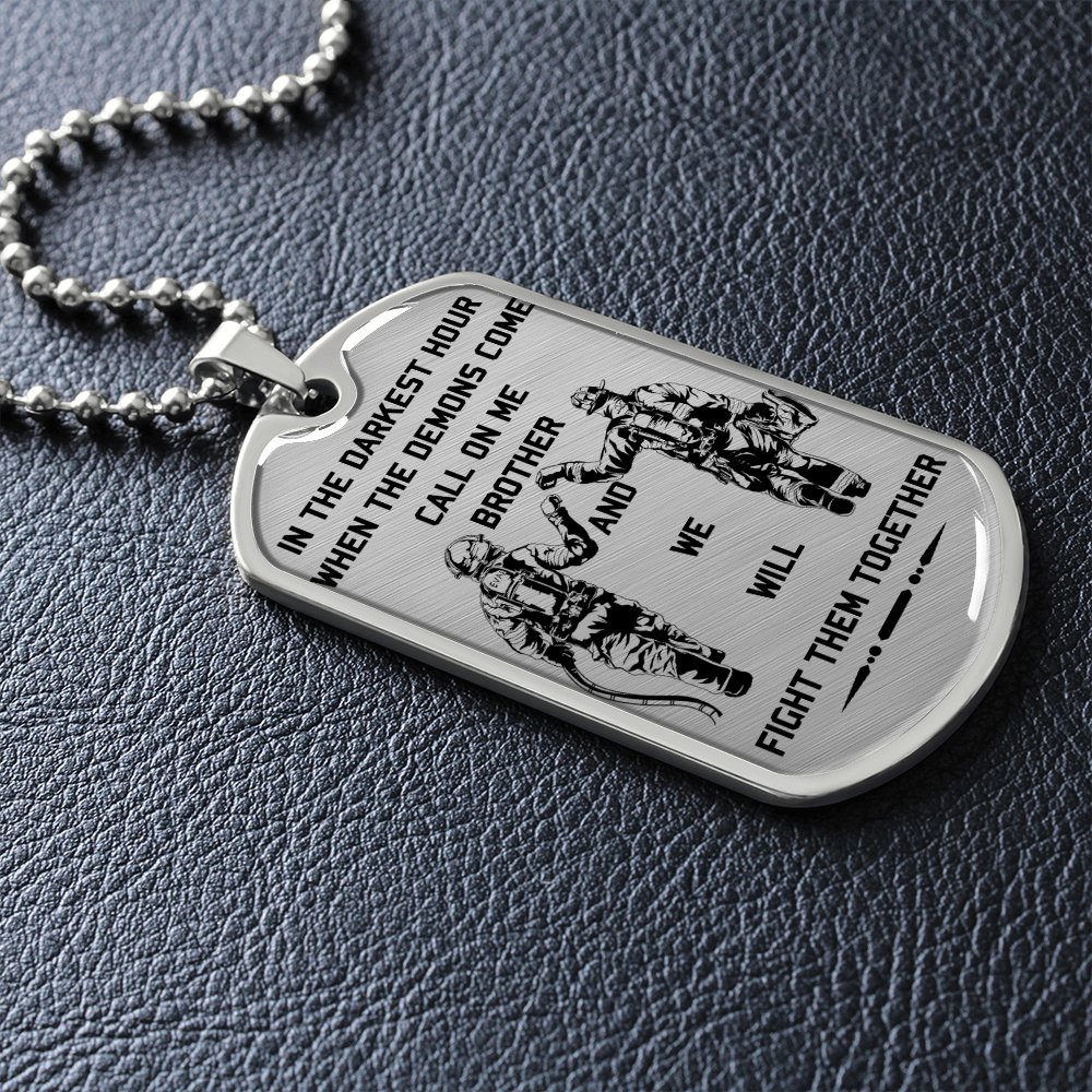 Firefighter - Call On Me Brother 2 - English - Luxury Dog Tag - Military Ball Chain