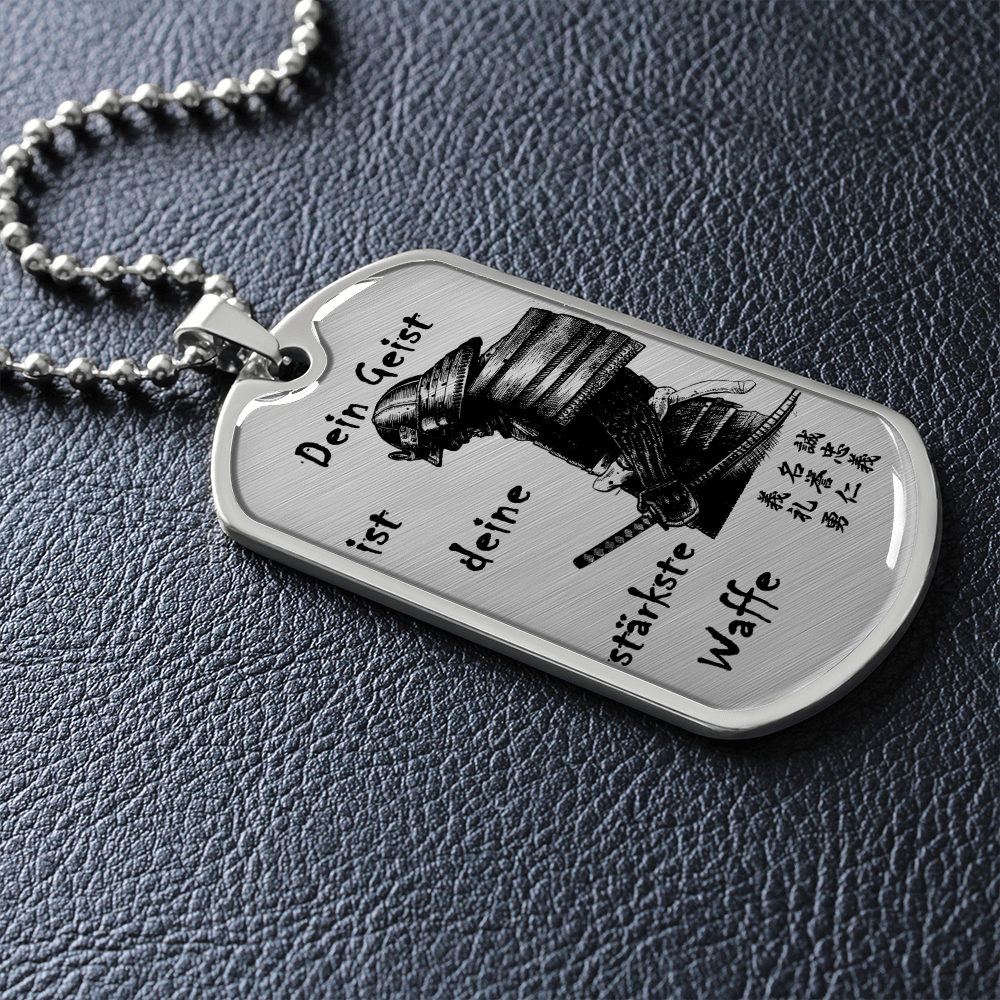 Samurai - Your Mind Is Your Best Weapon - German - Luxury Dog Tag - Military Ball Chain