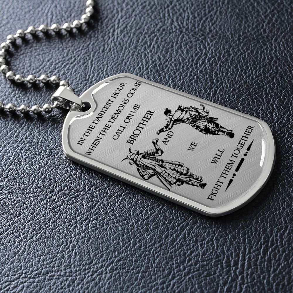 Samurai - Call On Me Brother - English - Luxury Dog Tag - Military Ball Chain