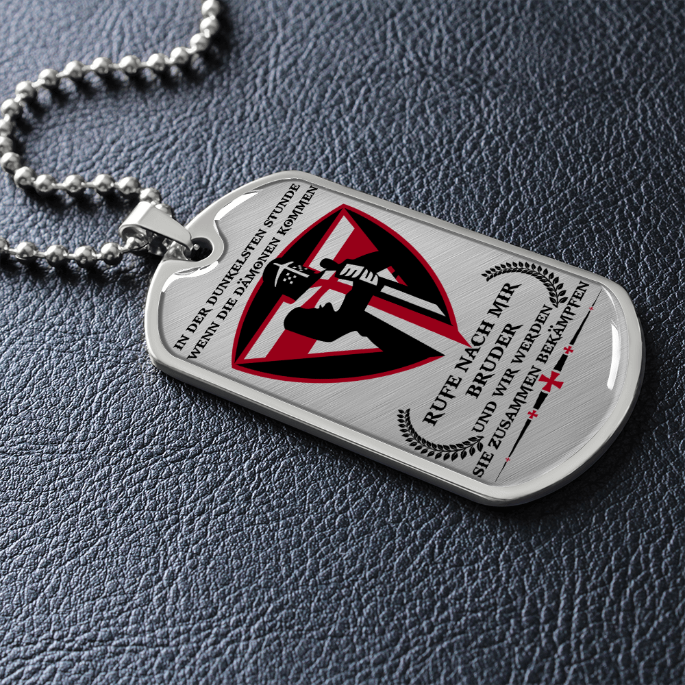 Knight Templar - Call On Me Brother 2 - German - Luxury Dog Tag - Military Ball Chain