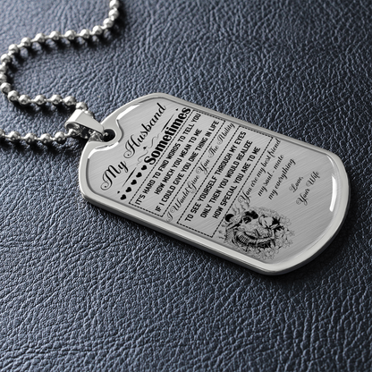 Samurai - Wife To Husband - You Are My Best Friend My Soul - Mate My Everything - Luxury Dog Tag - Military Ball Chain