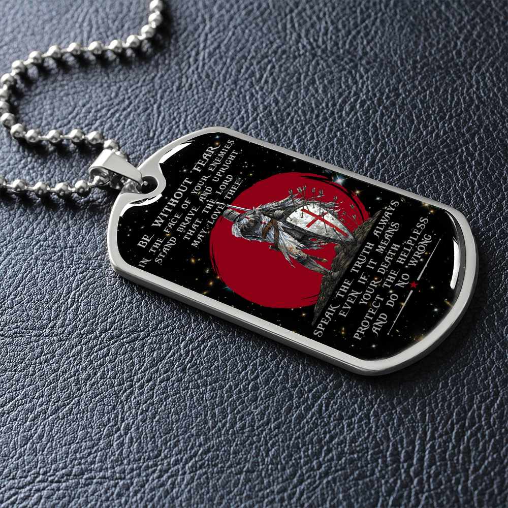 Knight Templar - Be Without Fear - English - Galaxy - Luxury Dog Tag - Military Ball Chain