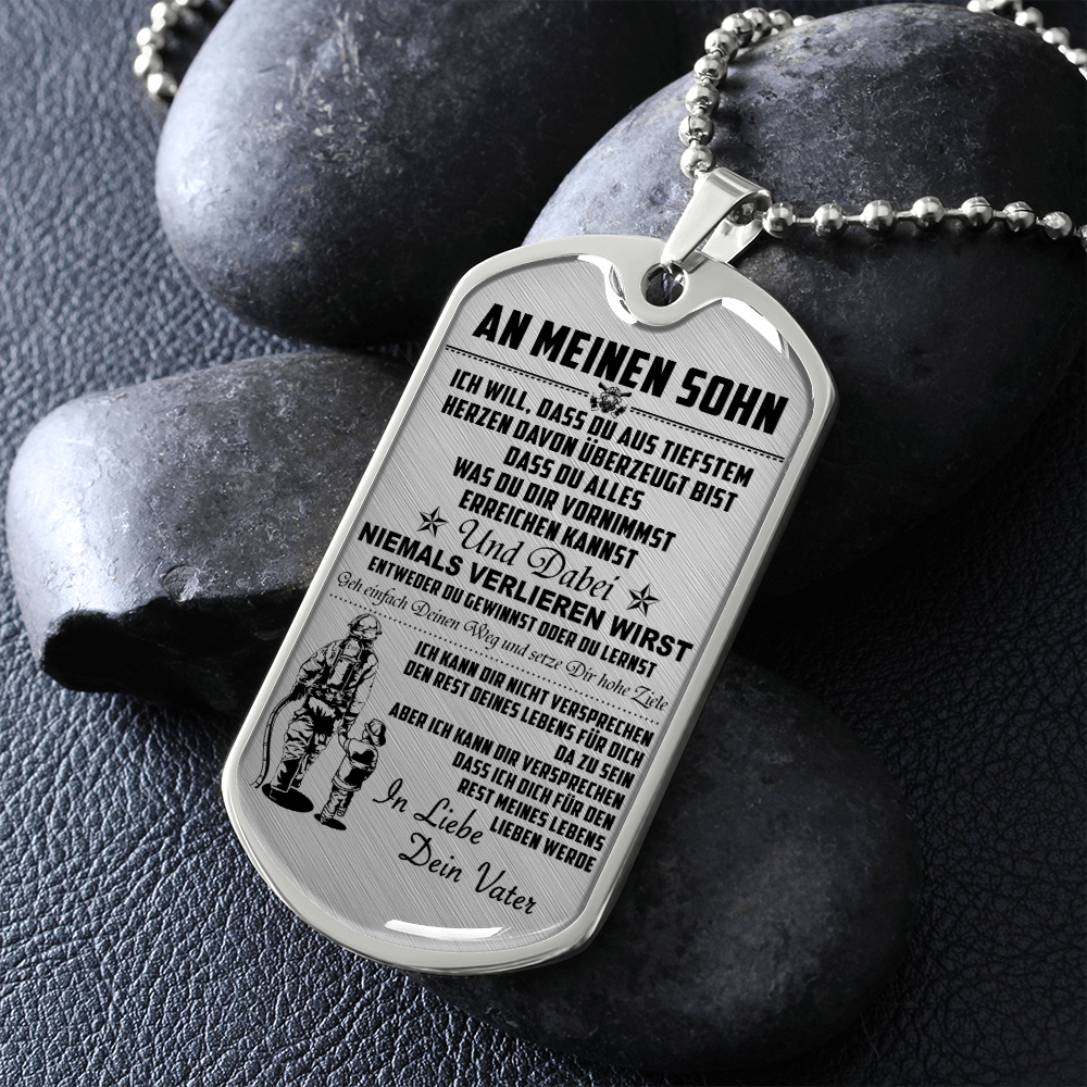 Firefighter - Dad To Son - Never Lose - German - Luxury Dog Tag - Military Ball Chain