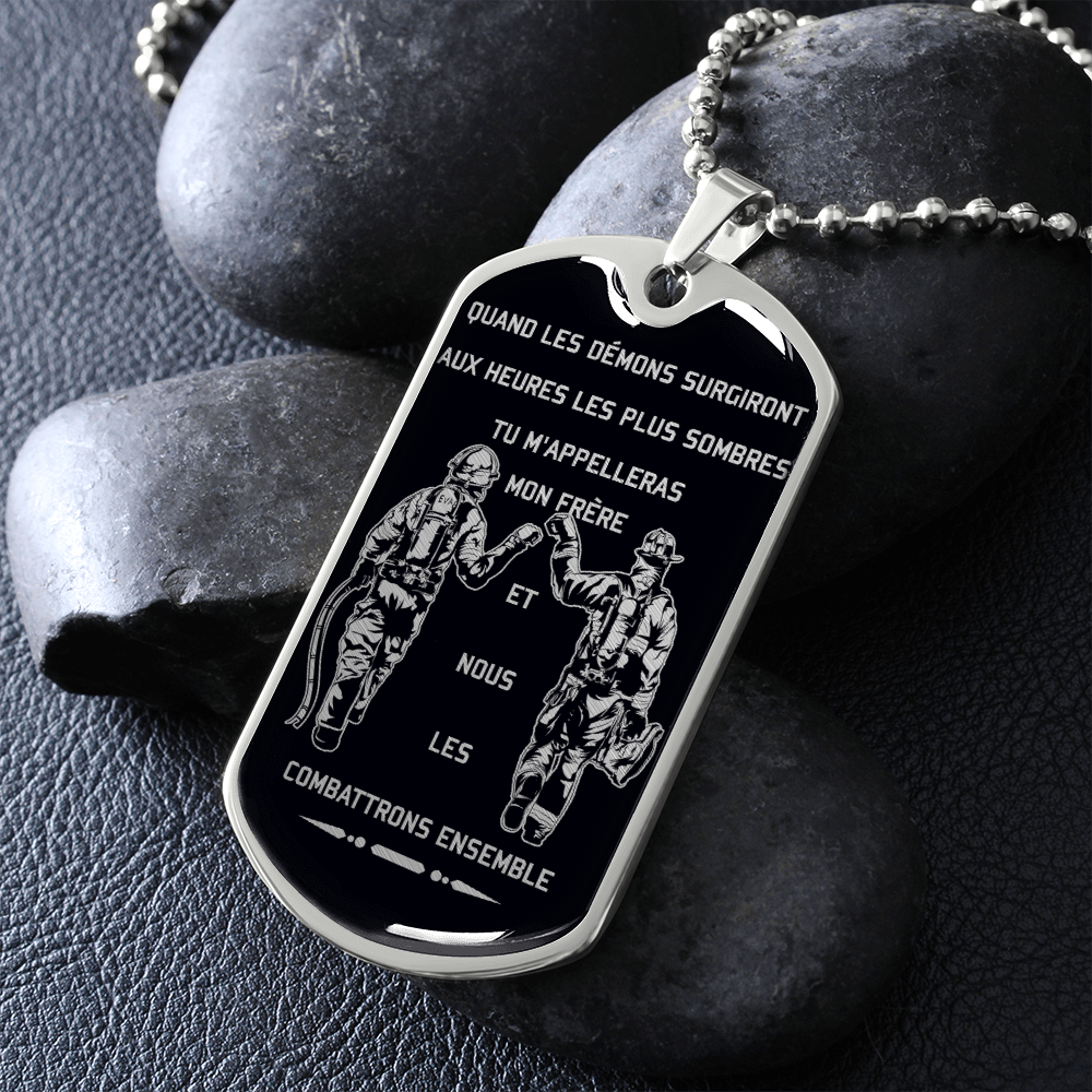 Firefighter - Call On Me Brother - French - Black - Luxury Dog Tag - Military Ball Chain