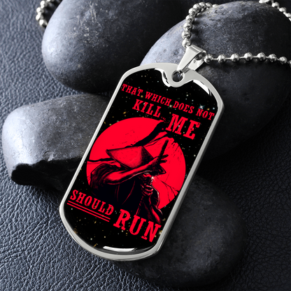 Samurai - That Which Does Not Kill Me - Should Run - Galaxy - Luxury Dog Tag - Military Ball Chain