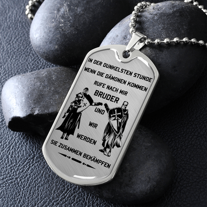 Knight Templar - Call On Me Brother - German - Luxury Dog Tag - Military Ball Chain