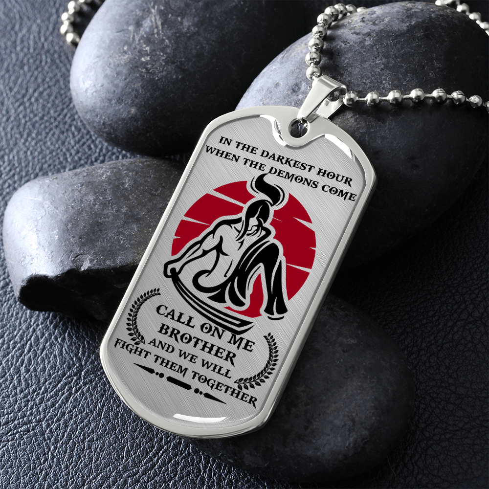 Samurai - Call On Me Brother 2 - English - Luxury Dog Tag - Military Ball Chain