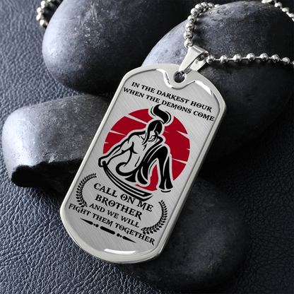 Samurai - Call On Me Brother 2 - English - Luxury Dog Tag - Military Ball Chain