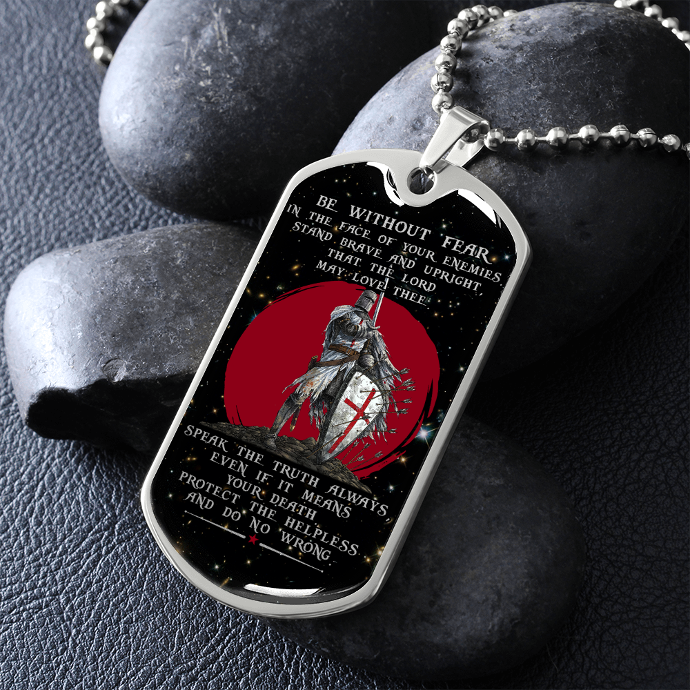 Knight Templar - Be Without Fear - English - Galaxy - Luxury Dog Tag - Military Ball Chain