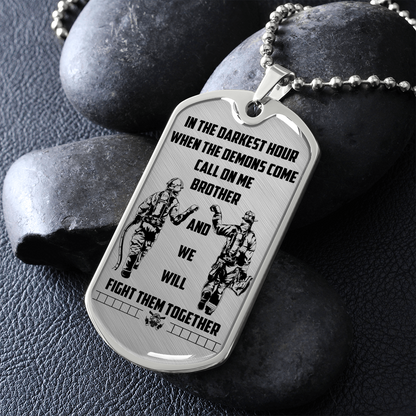 Firefighter - Call On Me Brother - English - Luxury Dog Tag - Military Ball Chain