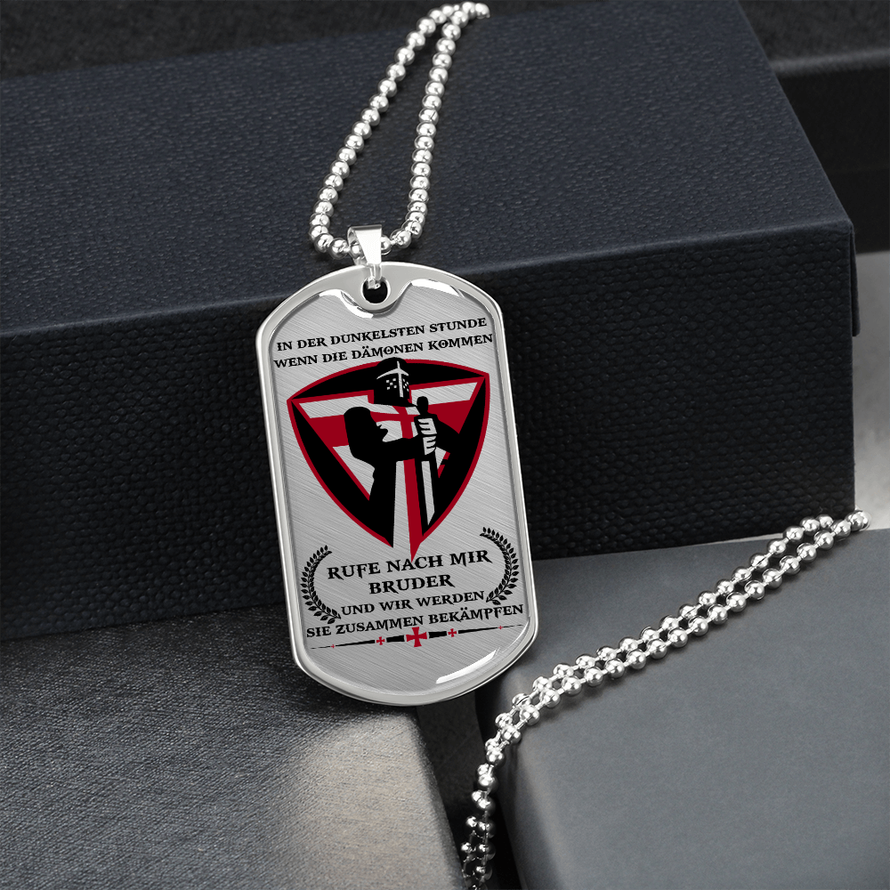 Knight Templar - Call On Me Brother 2 - German - Luxury Dog Tag - Military Ball Chain