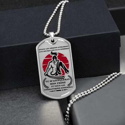 Samurai - Call On Me Brother 2 - French - Luxury Dog Tag - Military Ball Chain