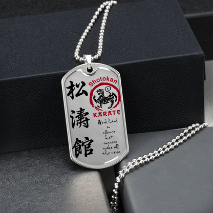 Karate - Work Hard In Silence Let Success Make All The Noise - English - Shotokan Karate - Luxury Dog Tag - Military Ball Chain
