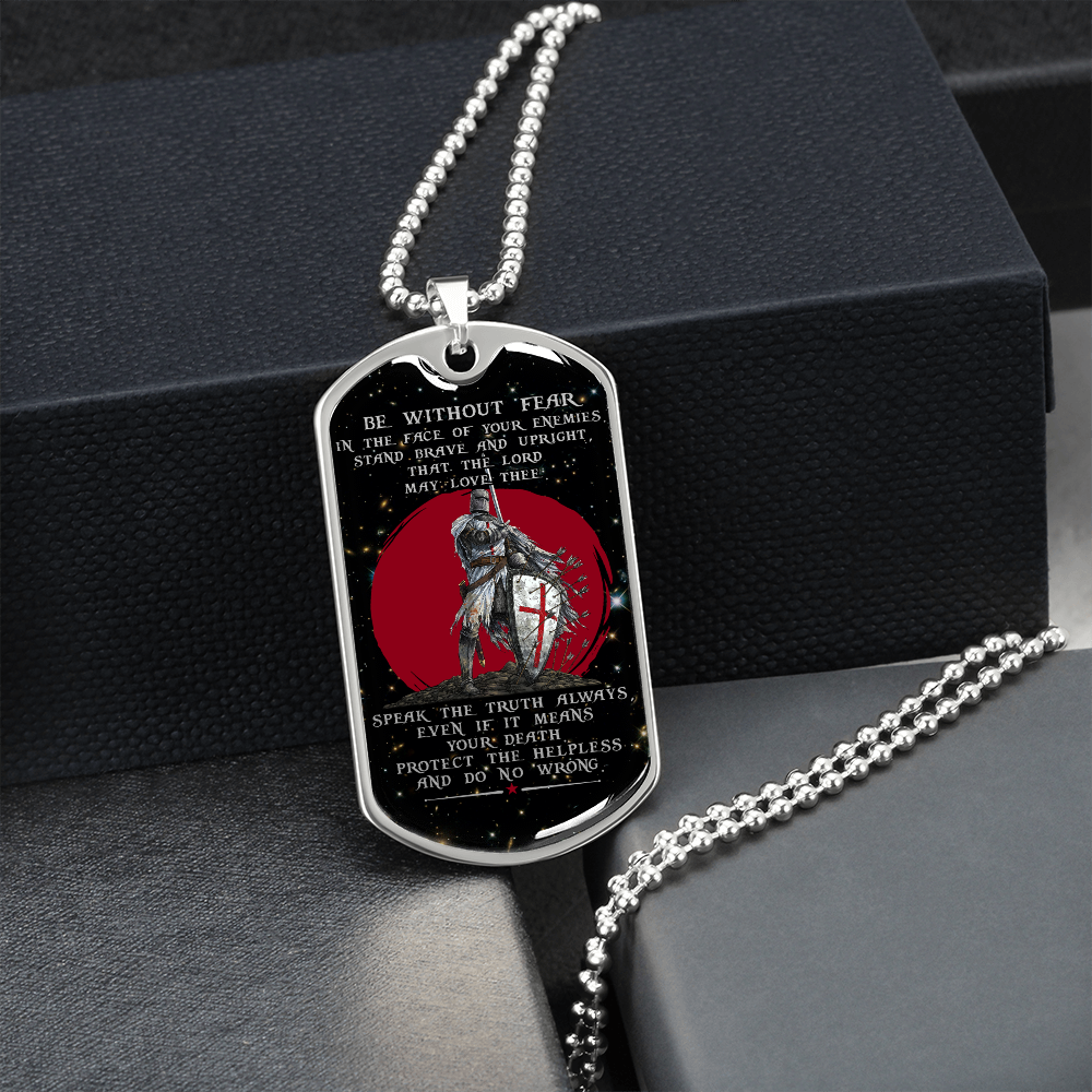 Knight Templar - Be Without Fear - English - Galaxy - Luxury Dog Tag - Military Ball Chain