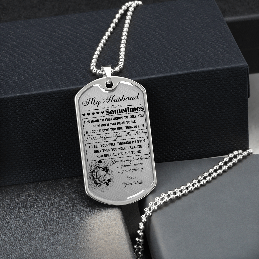 Samurai - Wife To Husband - You Are My Best Friend My Soul - Mate My Everything - Luxury Dog Tag - Military Ball Chain