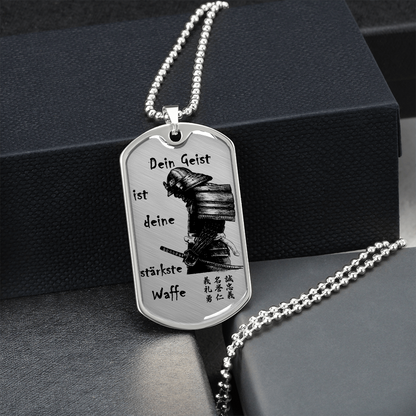 Samurai - Your Mind Is Your Best Weapon - German - Luxury Dog Tag - Military Ball Chain