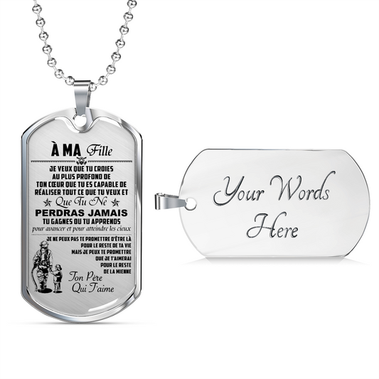 Firefighter - Dad To Daughter - Never Lose - French - Luxury Dog Tag - Military Ball Chain
