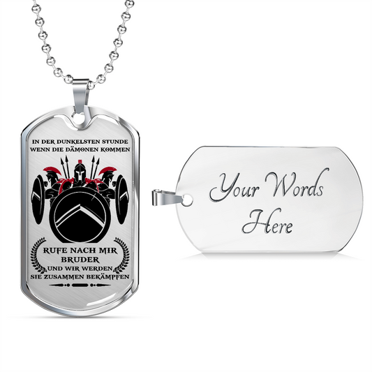 Warrior - Spartan - Call On Me Brother - German - Luxury Dog Tag - Military Ball Chain