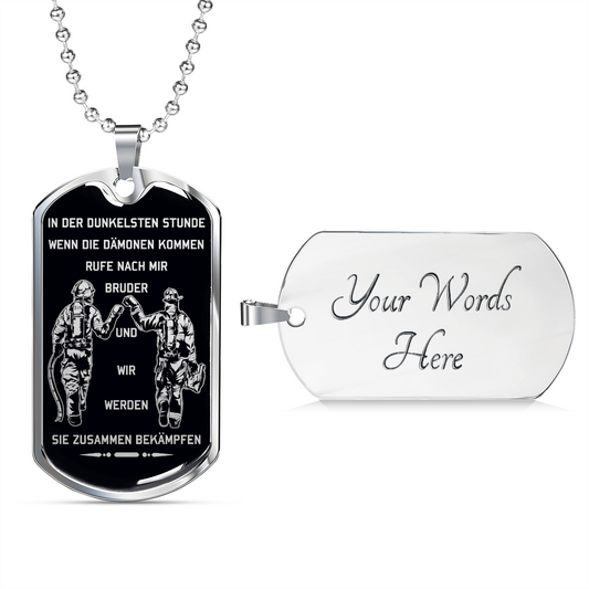 Firefighter - Call On Me Brother - German - Black - Luxury Dog Tag - Military Ball Chain