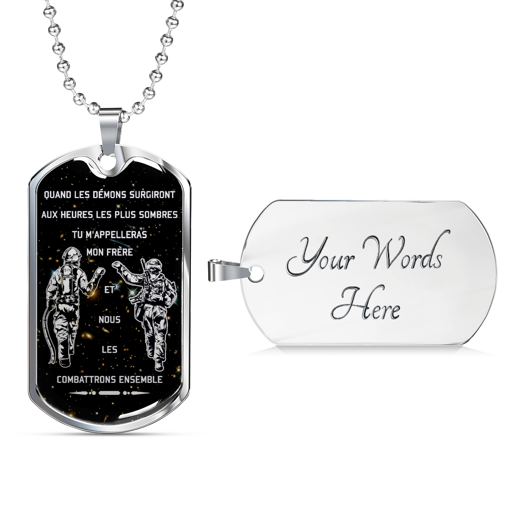 soldier + firefighter - call on me brother - galaxy - french - luxury dog tag - military ball chain