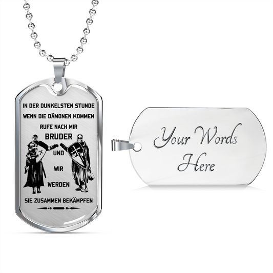 Knight Templar - Call On Me Brother - German - Luxury Dog Tag - Military Ball Chain