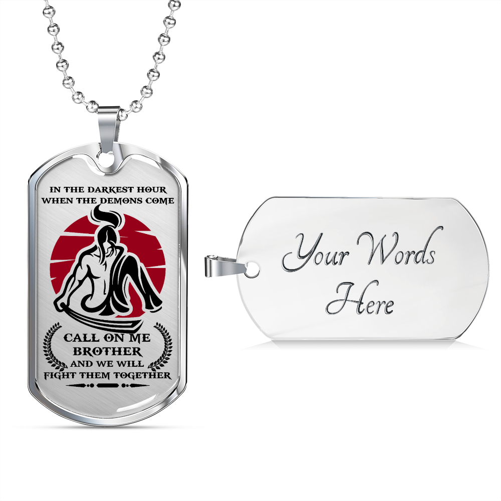 Samurai - Call On Me Brother 2 - English - Luxury Dog Tag - Military Ball Chain