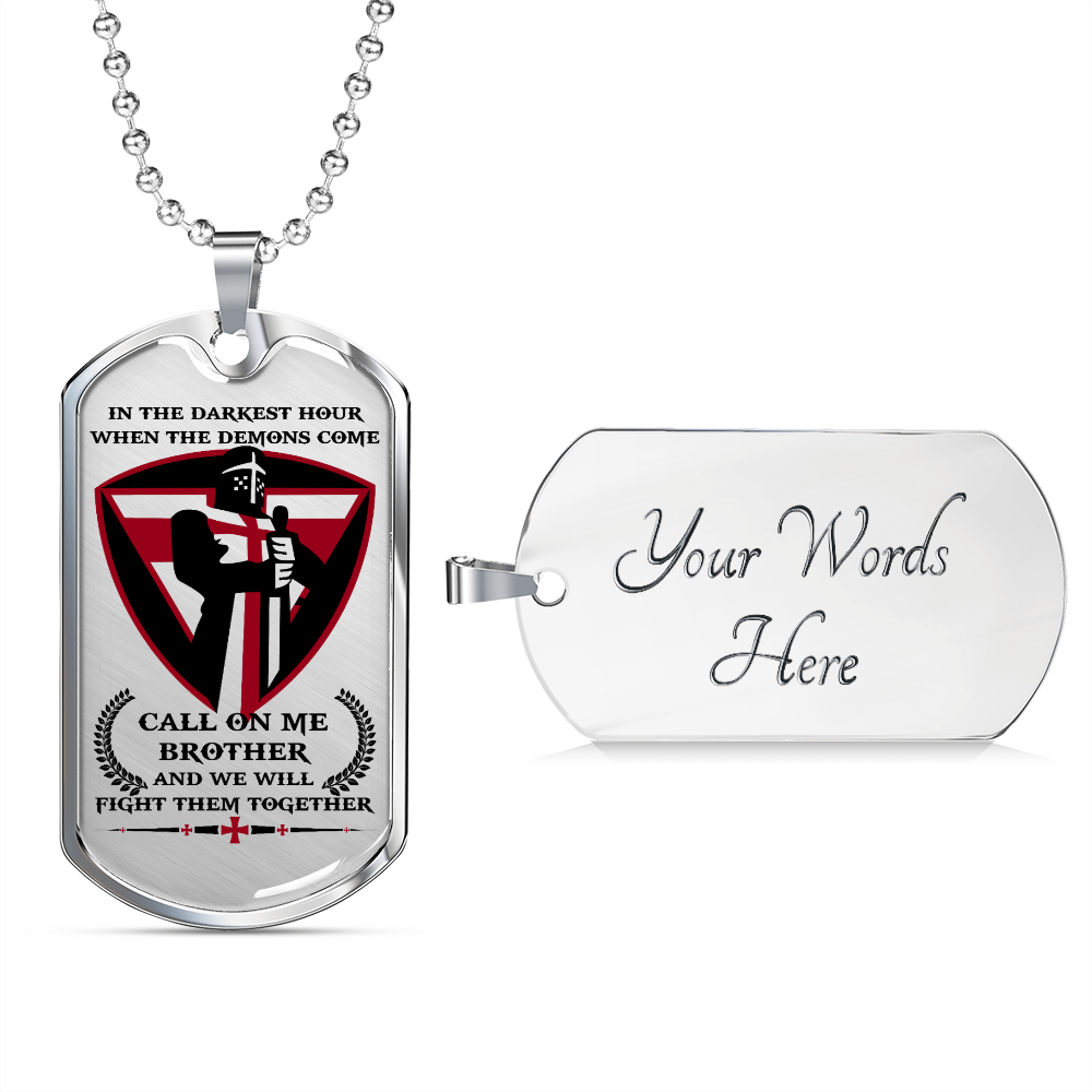 Knight Templar - Call On Me Brother 2 - English - Luxury Dog Tag - Military Ball Chain