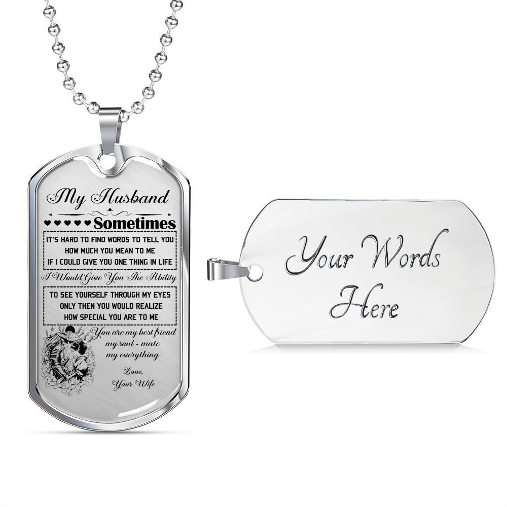 Samurai - Wife To Husband - You Are My Best Friend My Soul - Mate My Everything - Luxury Dog Tag - Military Ball Chain
