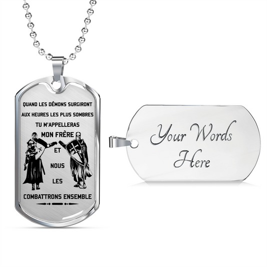 Knight Templar - Call On Me Brother - French - Luxury Dog Tag - Military Ball Chain