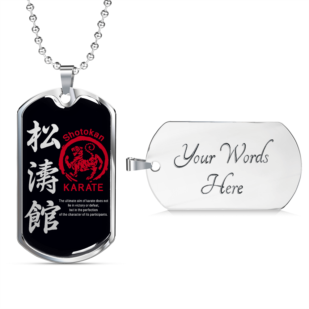 Karate - The Ultimate Aim Of Karate Does Not Lie In Victory Or Defeat - Shotokan Karate - Black - Luxury Dog Tag - Military Ball Chain