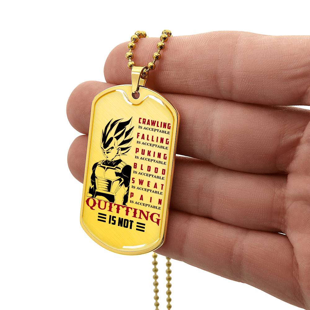 dragon ball - quitting is not - vegeta- dragon ball dog tag - military ball chain - luxury dog tag