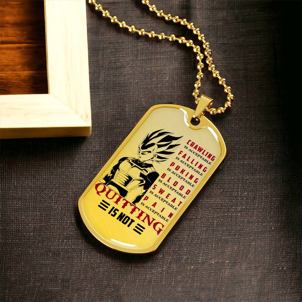 dragon ball - quitting is not - vegeta- dragon ball dog tag - military ball chain - luxury dog tag